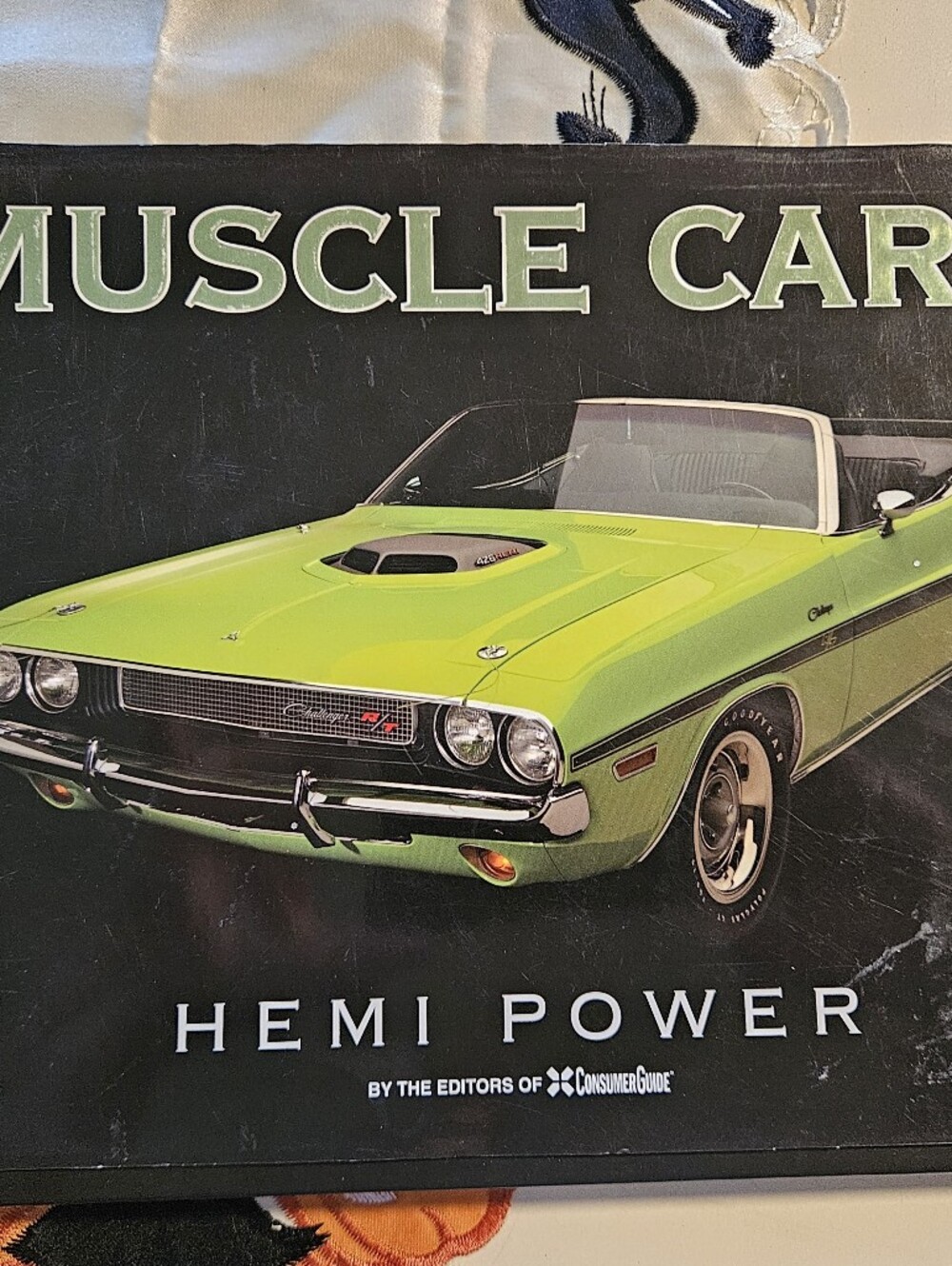 Muscle Cars: Hemi Power Book - Editors of Consumer Guide (Hardcover)